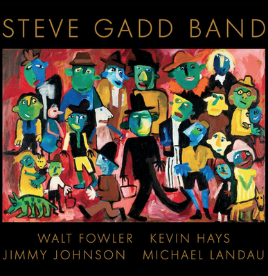 Grammy Award winning Steve Gadd Band.