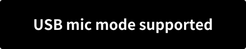 USB Mic mode supported