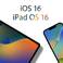 iOS 16 / iPadOS 16