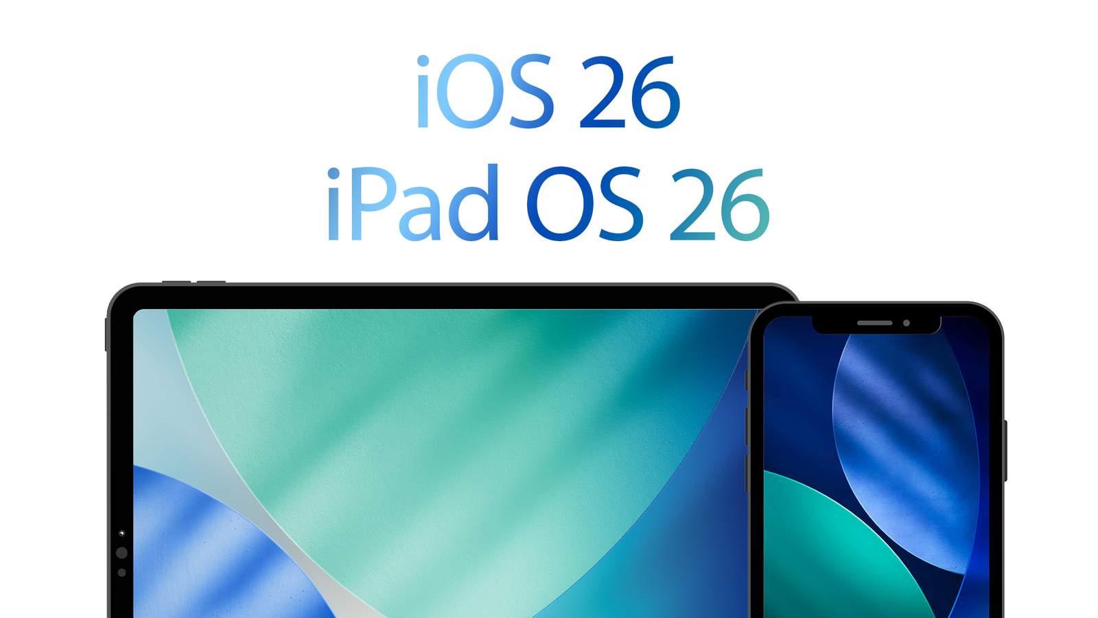 iOS 26 / iPadOS 26